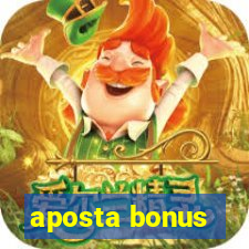 aposta bonus