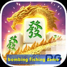 bombing fishing demo