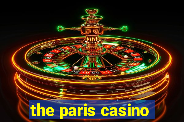 the paris casino