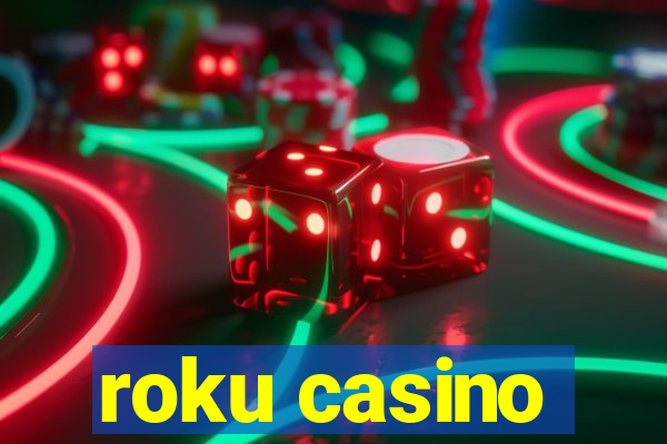 roku casino