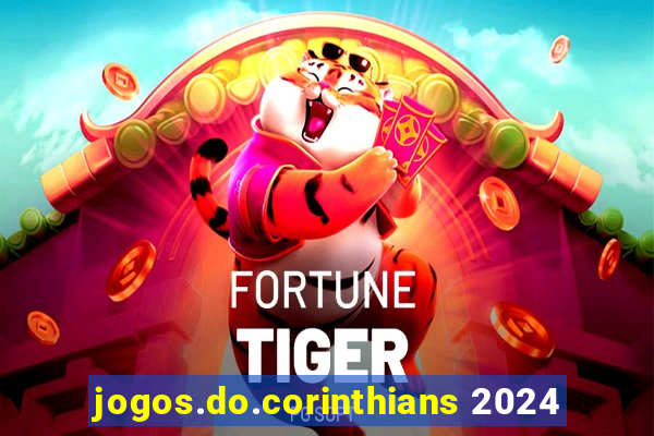 jogos.do.corinthians 2024