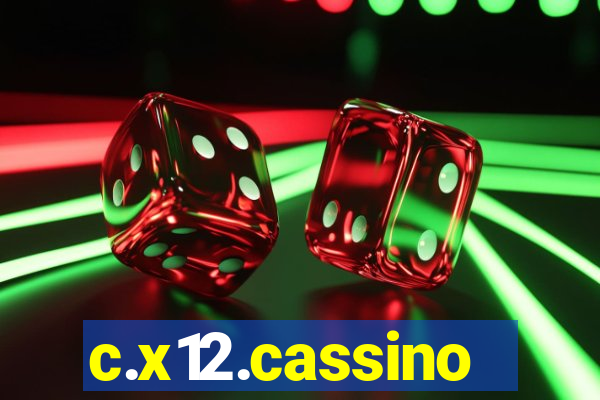 c.x12.cassino