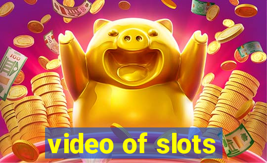 video of slots