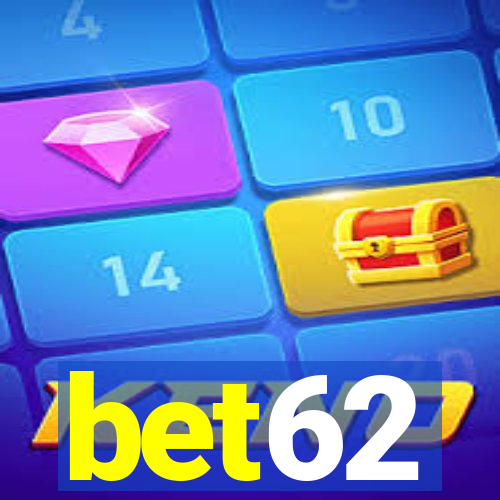 bet62