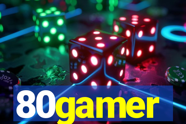 80gamer