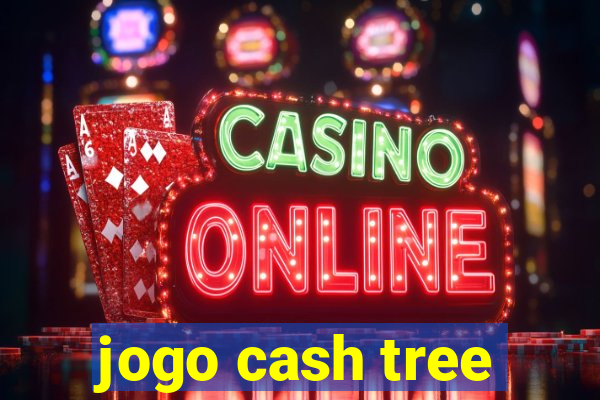 jogo cash tree