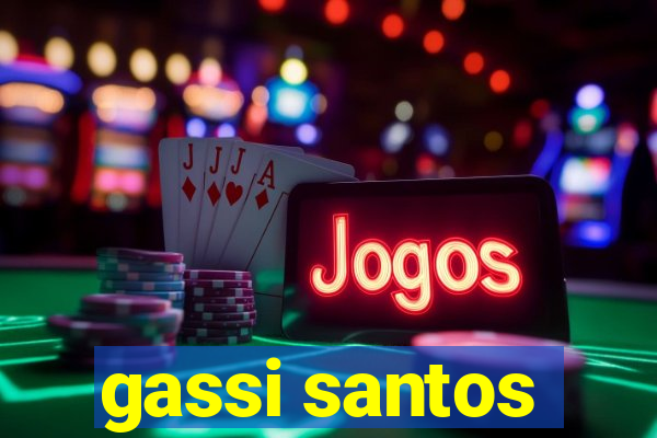 gassi santos