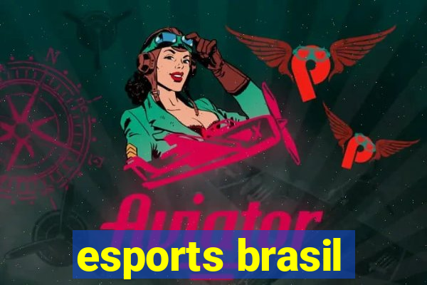 esports brasil