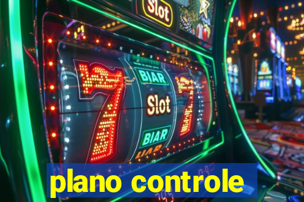 plano controle