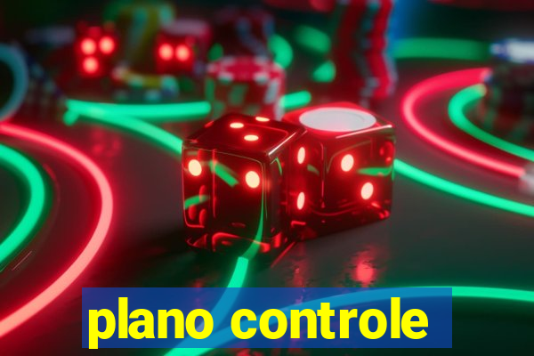 plano controle