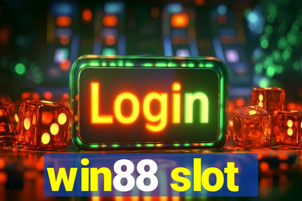 win88 slot