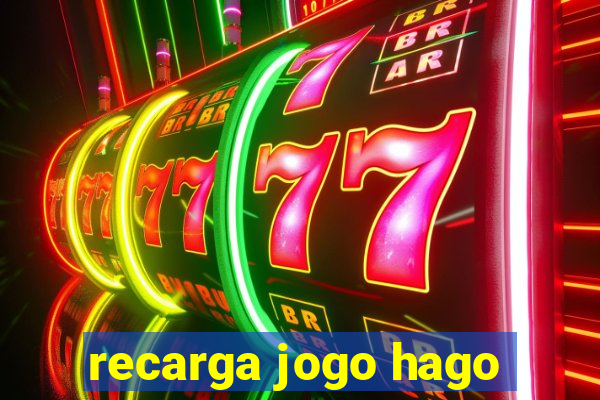 recarga jogo hago