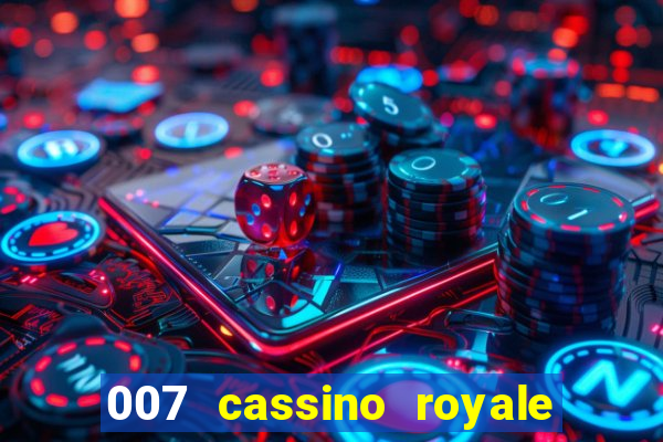 007 cassino royale download dublado avi