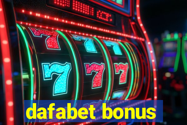 dafabet bonus