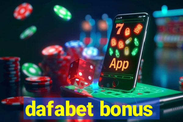 dafabet bonus