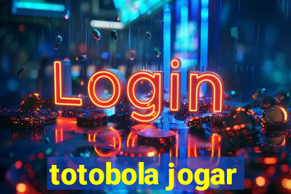 totobola jogar