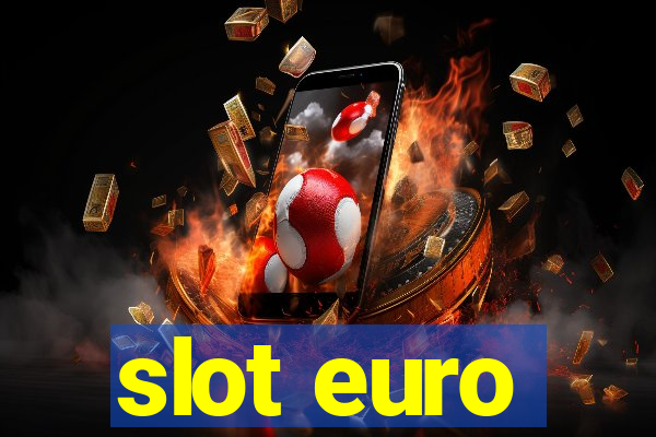 slot euro