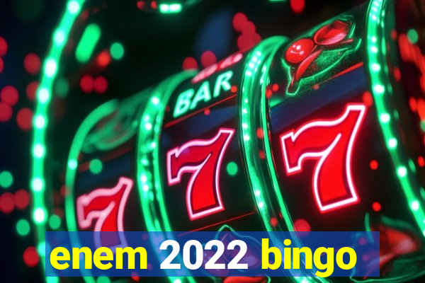 enem 2022 bingo