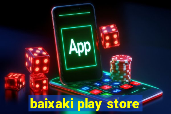 baixaki play store