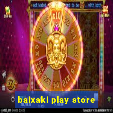 baixaki play store