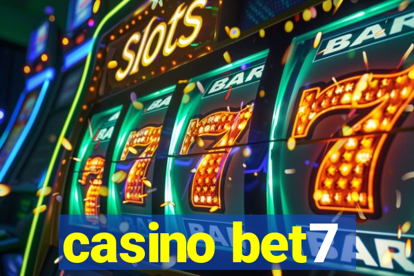 casino bet7