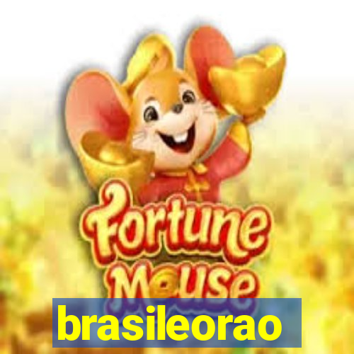 brasileorao