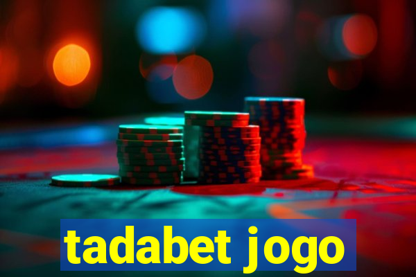 tadabet jogo