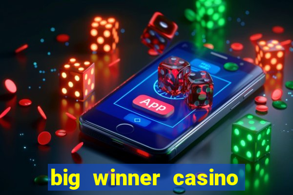 big winner casino paytm cash