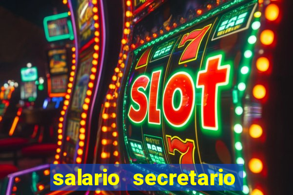 salario secretario de esportes