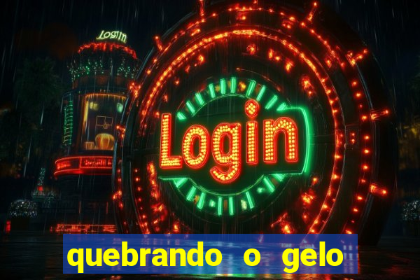 quebrando o gelo pdf download