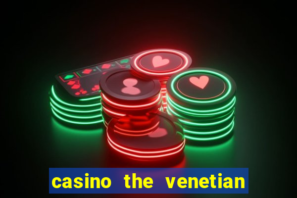 casino the venetian las vegas