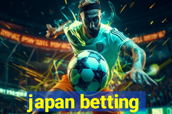 japan betting