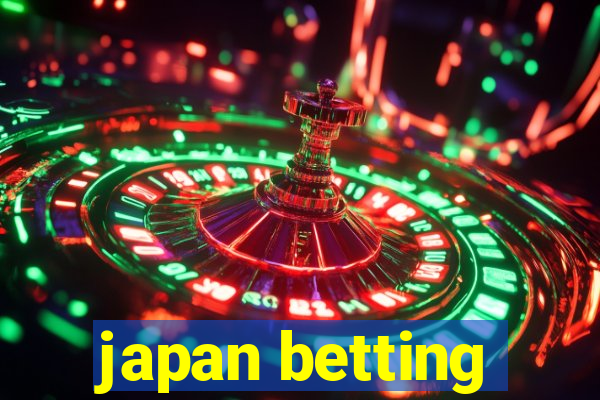 japan betting