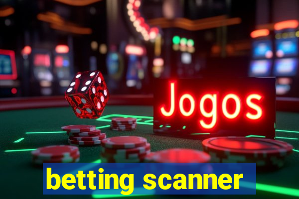 betting scanner