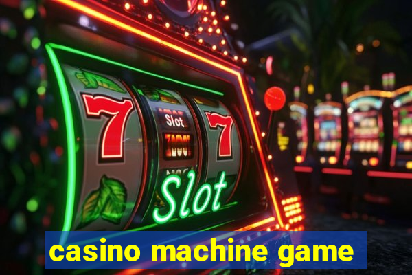 casino machine game