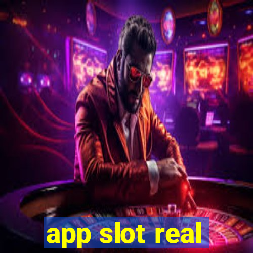 app slot real