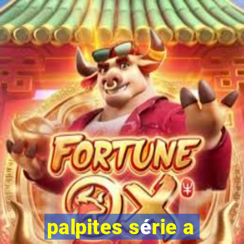 palpites série a