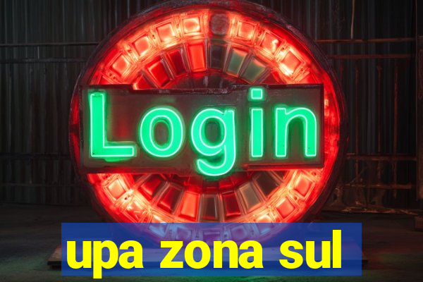 upa zona sul