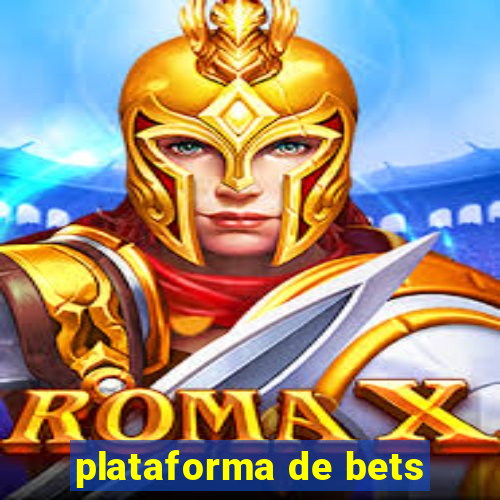 plataforma de bets