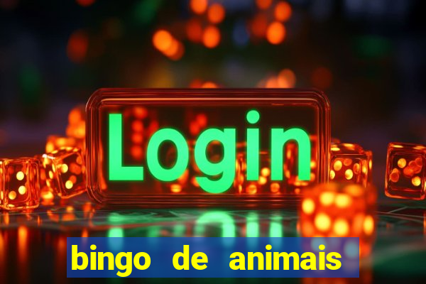 bingo de animais para educa??o infantil