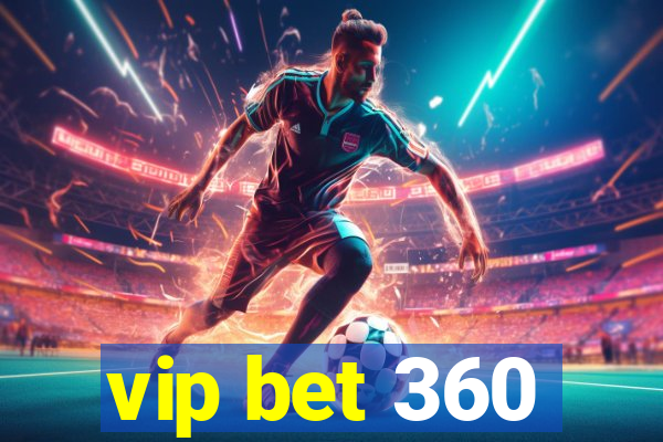 vip bet 360