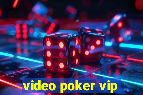 video poker vip