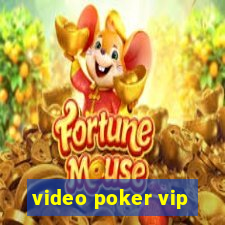 video poker vip