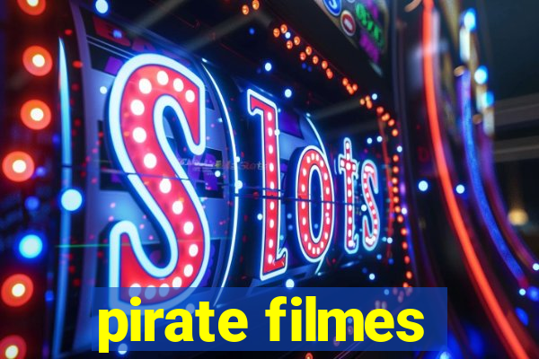 pirate filmes