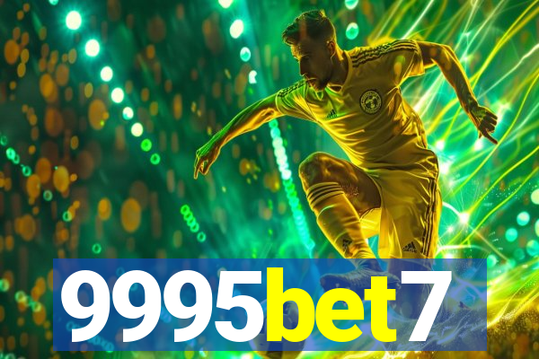 9995bet7