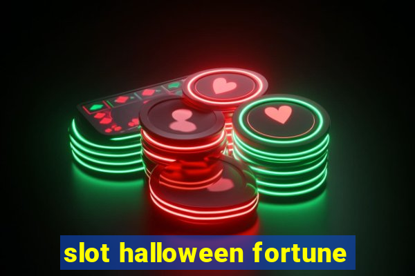 slot halloween fortune