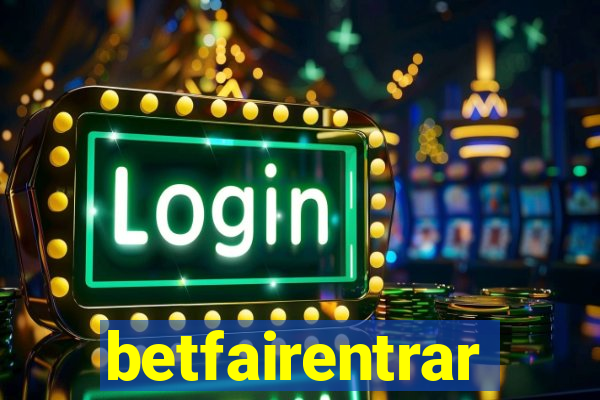 betfairentrar