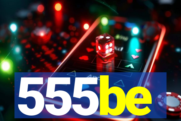 555be