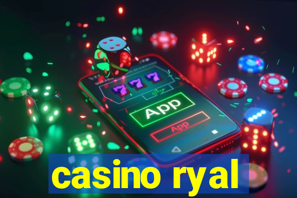 casino ryal