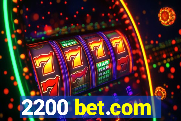 2200 bet.com